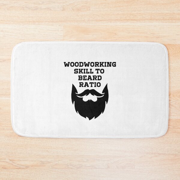 Item preview, bearded carpenter, WOODWORKING SKILL TO BEARD RATIO. designed and sold by gpsapparel.
