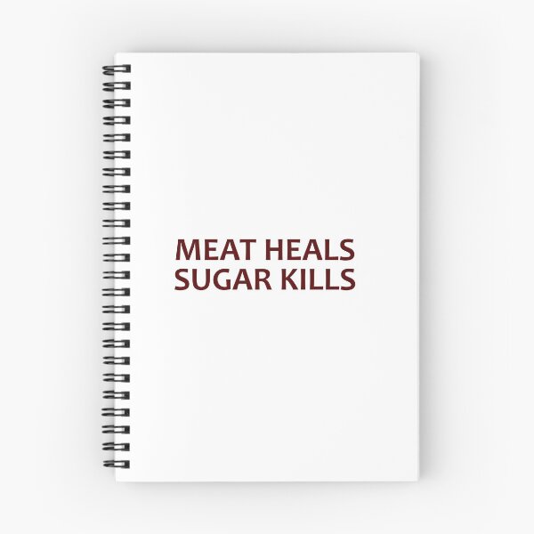 Item preview, Meat heals, sugar kills designed and sold by EnjoyMyTees.