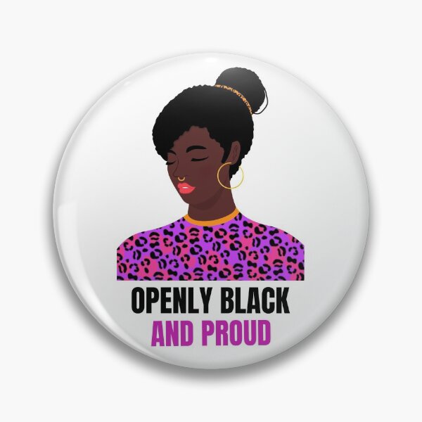 Item preview, Openly Black And Proud designed and sold by curledup-cat.