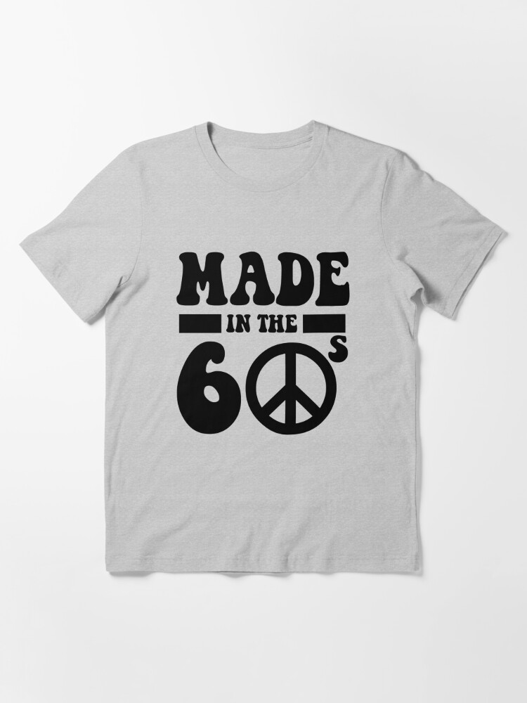 Essential T-Shirt for Sale mit Hergestellt in den 60ern von goodtogotees
