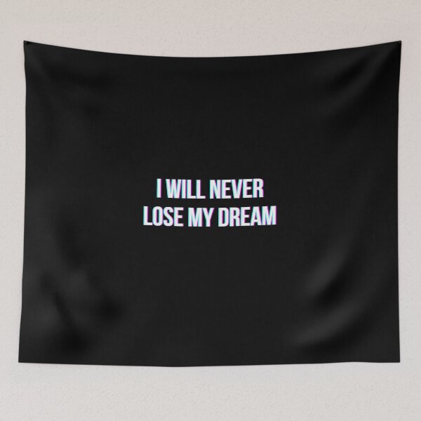 Item preview, I will never lose my dream designed and sold by AlexiaArts.