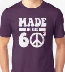 Made in the 1960's Unisex T-Shirt