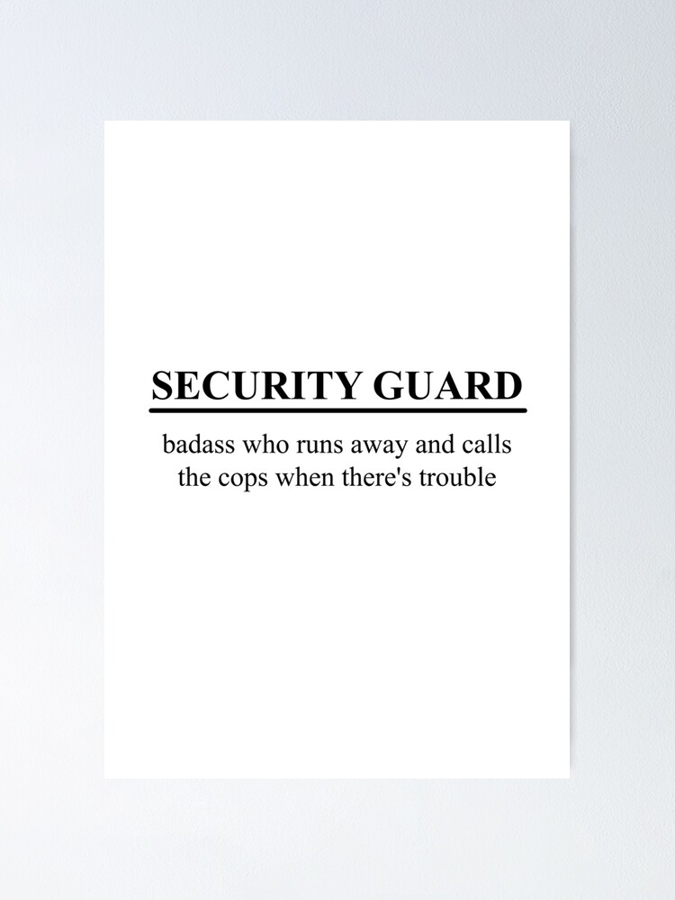 "Funny Security Guard Definition" Poster by Swarno Redbubble