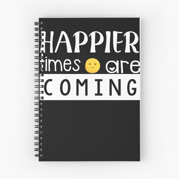 Item preview, happier times are coming funny - Essential T-Shirt designed and sold by Mizo Tees.