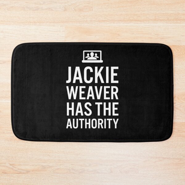 Item preview, Jackie Weaver Has The Authority! designed and sold by Jamiecsmith1986.