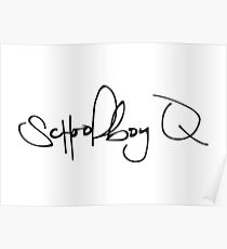 ScHoolboy Q Signature Poster
