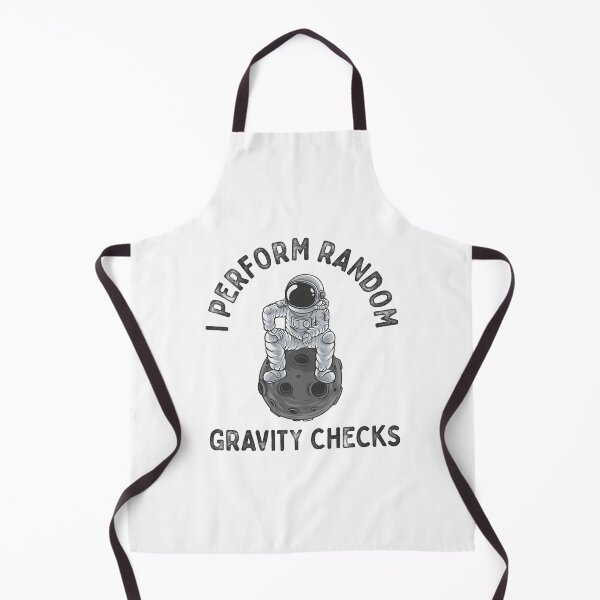 Item preview, I Perform Random Gravity Checks, Funny Cool Spaceman Galaxy Gravity, Teen Boy Gift College, Student Gift, Teenage Boy Gift designed and sold by UMED :).