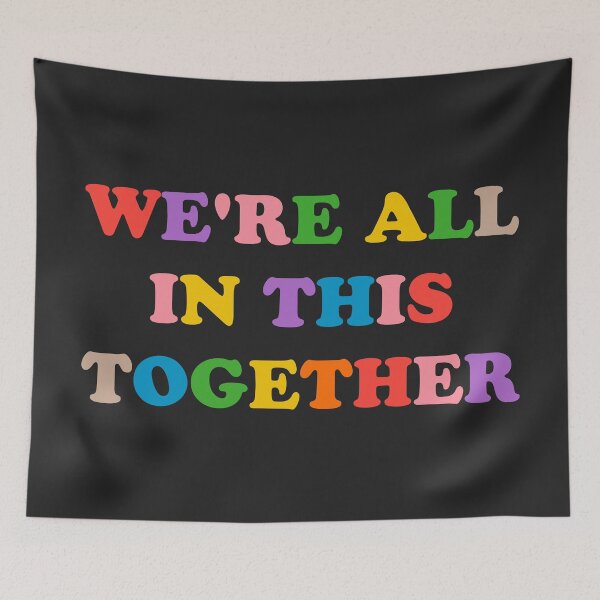 Item preview, We’re All In This Together - Rainbow Colors designed and sold by heyluckyseven.