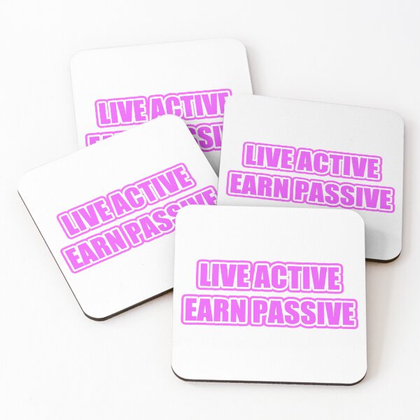 Item preview, LIVE ACTIVE EARN PASSIVE designed and sold by SVGWBA.