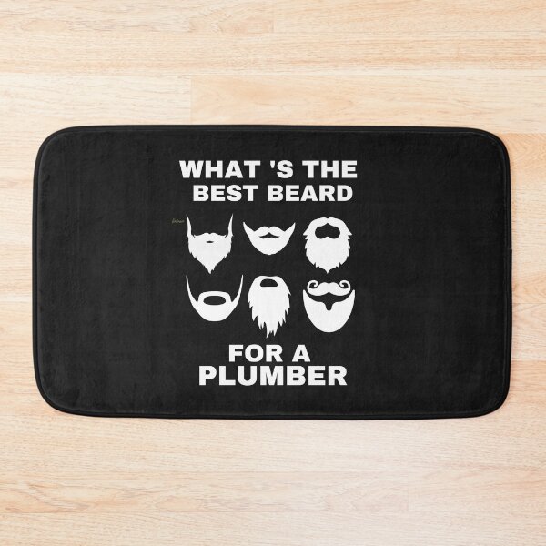 Item preview, BEARD FOR PLUMBER, BEST BEARD, BEARDED PLUMBER, IS THE BEST, designed and sold by R B Chrystal.