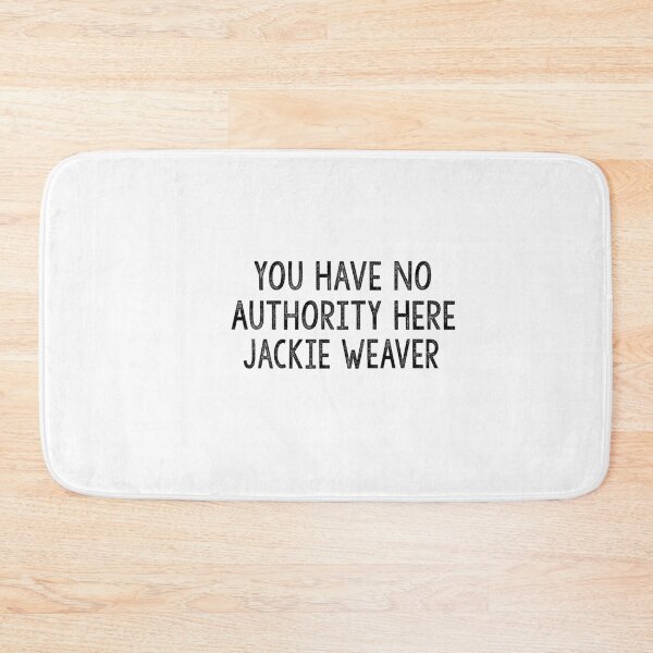 Item preview, You Have No Authority Here Jackie designed and sold by Heddar Badreddine.
