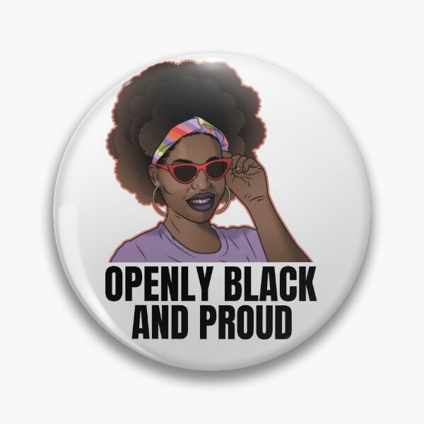 Item preview, Openly Black And Proud designed and sold by curledup-cat.