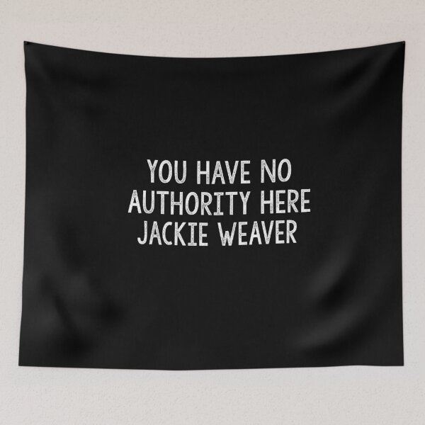 Item preview, You Have No Authority Here Jackie designed and sold by Heddar Badreddine.
