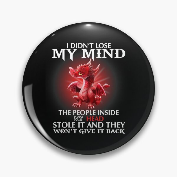 Item preview, Dragon I Didn't Lose My Mind designed and sold by Maxartdesigns.