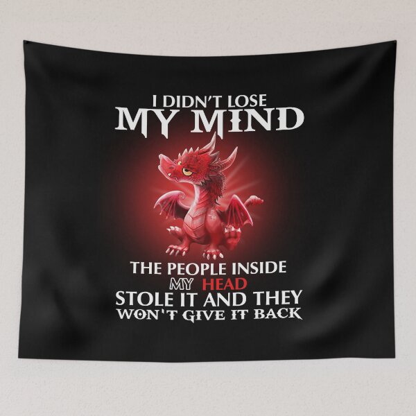 Item preview, Dragon I Didn't Lose My Mind designed and sold by Maxartdesigns.