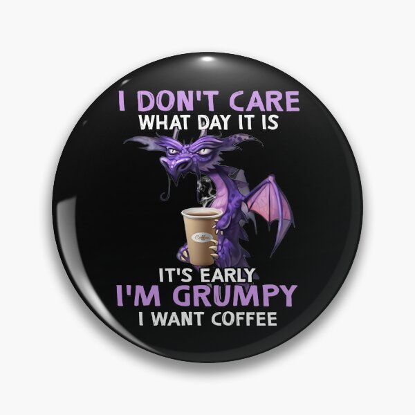 Item preview, Dragon I'm Grumpy I Want Coffee designed and sold by Maxartdesigns.