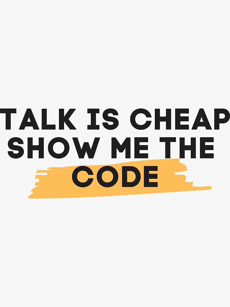 Programmer Gift Talk is cheap show me the code Poster by Tobias