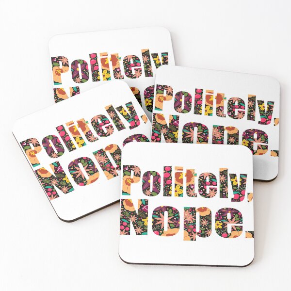 Item preview, Politely Nope designed and sold by Renee Rigdon.