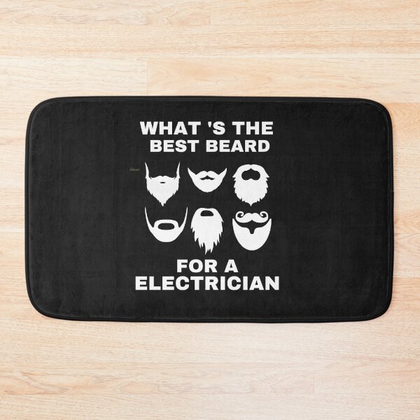 Item preview, BEARD FOR ELECTRICIAN, BEST BEARD, BEARDED ELECTRICIAN, IS THE BEST, designed and sold by R B Chrystal.