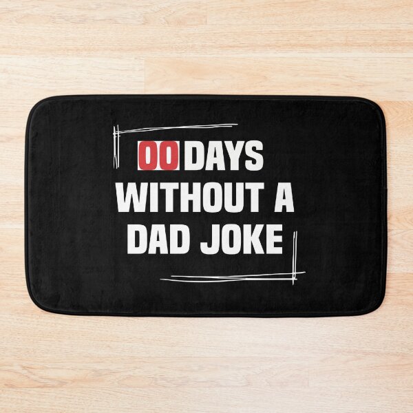 Item preview, 00 DAYS WITHOUT A DAD JOKE designed and sold by NSTeeDesign.