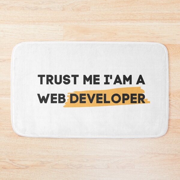 Item preview, trust me i'am a web developer, gift for him, gift for her, gift for programer,developer,coder designed and sold by DevDn.