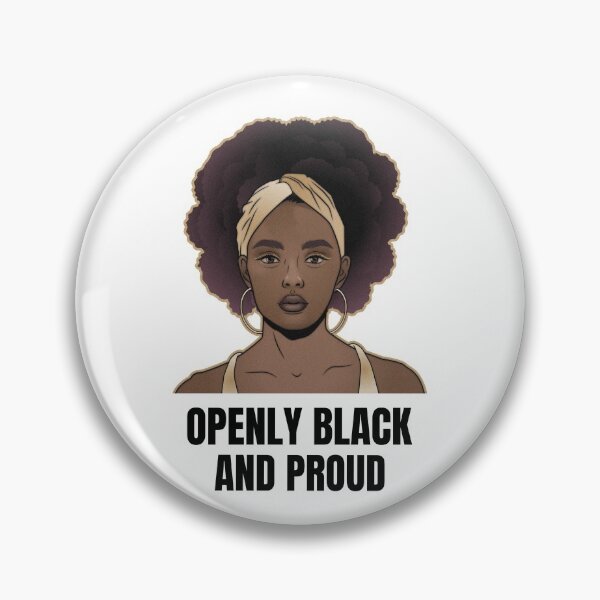 Item preview, Openly Black And Proud designed and sold by curledup-cat.