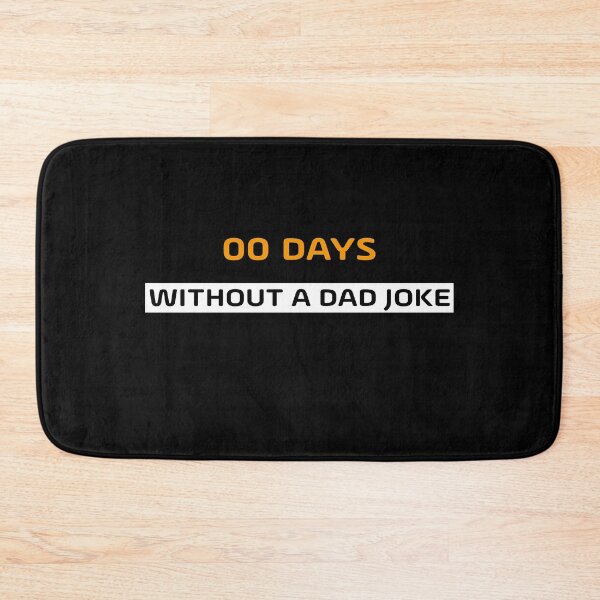 Item preview, 00 DAYS WITHOUT A DAD JOKE designed and sold by NSTeeDesign.