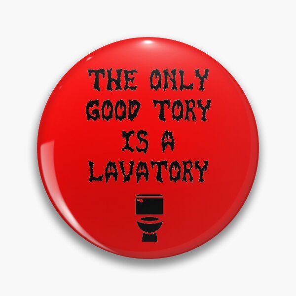 Item preview, Only Good Tory is a Lavatory designed and sold by Hoorahville.