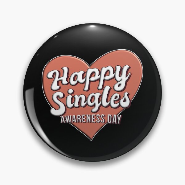 Item preview, Happy Singles awareness day Valentine design for woman girl man designed and sold by Momentfaenger.
