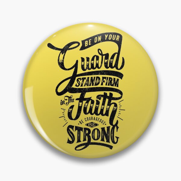 Item preview, Be on your guard stand firm in the faith, be courageous be strong designed and sold by tshirt-factory.