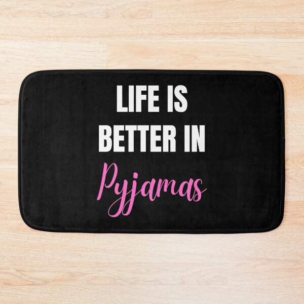 Item preview, Life is Better in Pyjamas Pink Design designed and sold by Flow-Store.