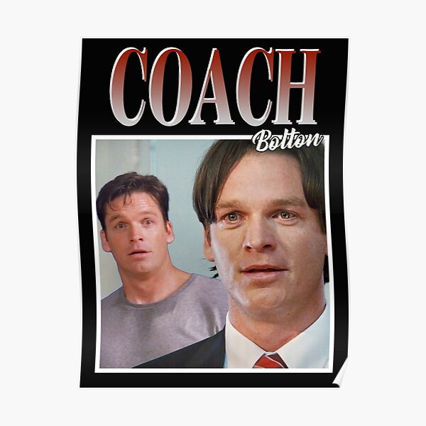 "Coach Bolton TShirt" Poster by silvieex Redbubble