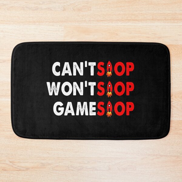 Item preview, CantStop WontStop Gamestop designed and sold by ContreiDesign.