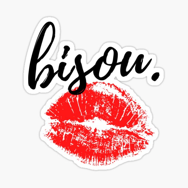 "Bisou Kiss In English For French Language Lovers" Sticker by TEEGENIE