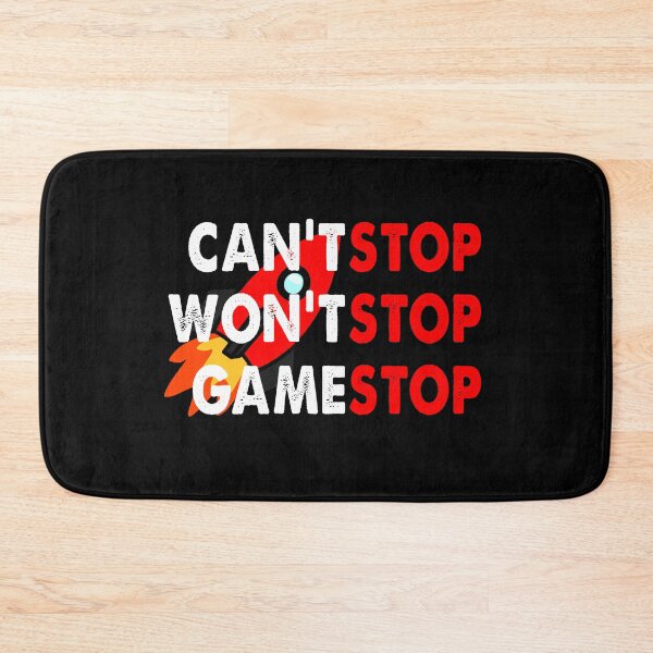 Item preview, Can't Stop Won't Stop Gamestop designed and sold by ContreiDesign.