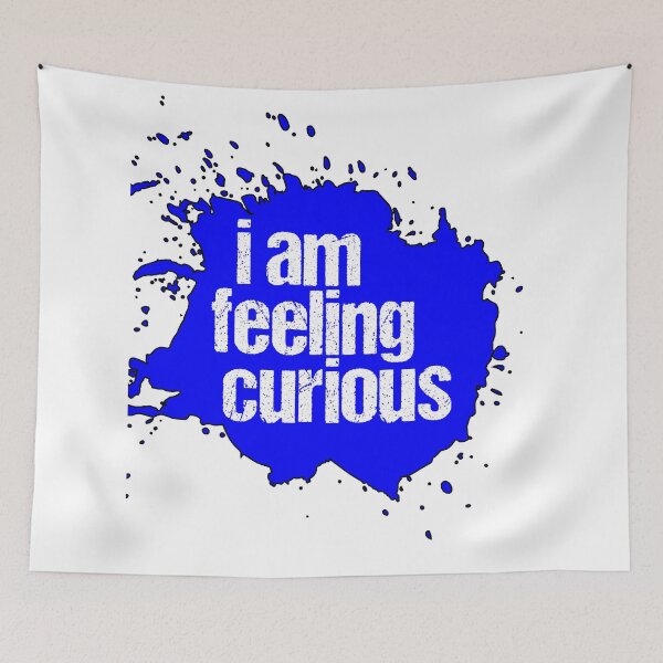 Item preview, i am feeling curious designed and sold by Oussa 2008 ⭐⭐⭐⭐⭐.