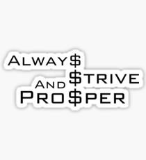 A$AP - Always Strive and Prosper Sticker