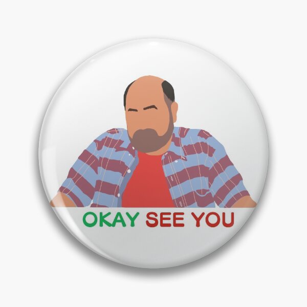 Item preview, "Okay see you" Mr Kim Quote designed and sold by VicIllustrate.
