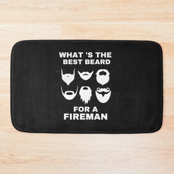 Item preview, BEARD FOR FIREMAN, BEST BEARD, BEARDED FIREMAN, IS THE BEST, designed and sold by R B Chrystal.