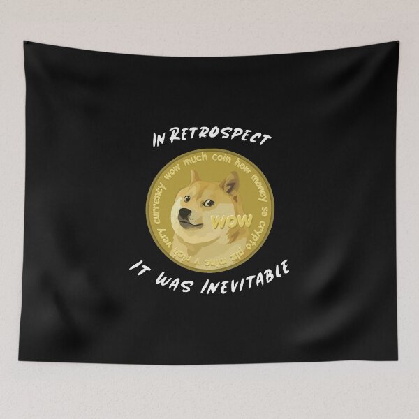 Item preview, Dogecoin In Retrospect, It was inevitable designed and sold by Aetha.