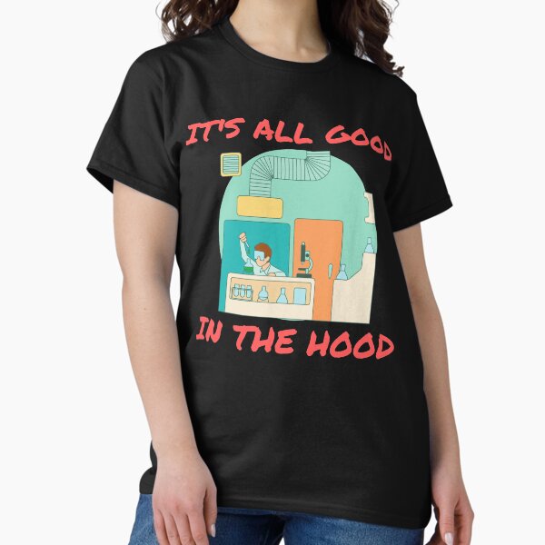 Item preview, ITS ALL GOOD IN THE HOOD FUNNY MEDICAL LAB SCIENTIST  Microbiology designed and sold by Hippiesole.