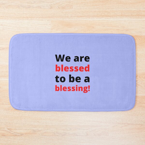 Item preview, We are blessed to be a blessing! 2 Corinthians 9:8, 11 designed and sold by MGonline.