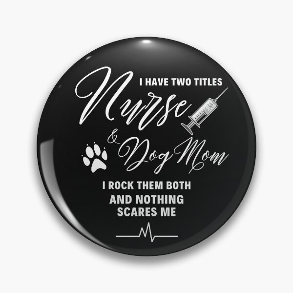 Item preview, Nurse Dog Mom designed and sold by givemedogs.