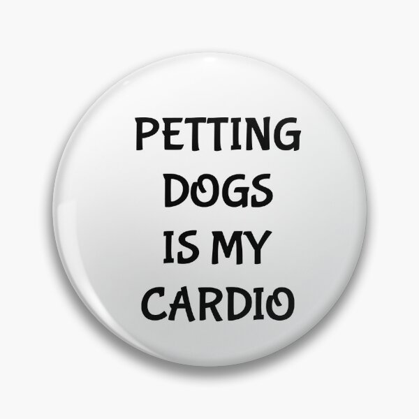 Item preview, Petting dogs is my cardio, Funny fitness, Dog lover, Fake fitness designed and sold by cyhdesign.