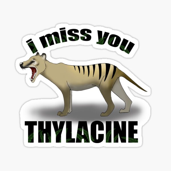 Item preview, I miss you thylacine designed and sold by adrart7.
