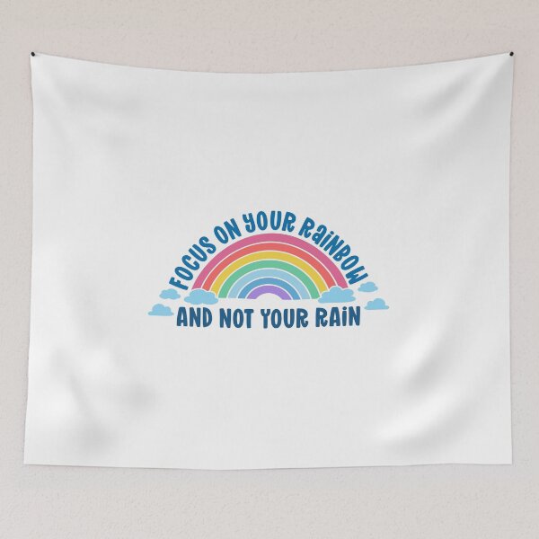 Artikelvorschau, Konzentriere dich auf deinen Regenbogen, nicht auf deinen Regen entworfen und verkauft von GreenJelli.
