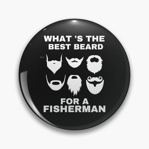 Item preview, BEARD FOR FISHERMAN, BEST BEARD, BEARDED FISHERMAN, IS THE BEST, designed and sold by R B Chrystal.