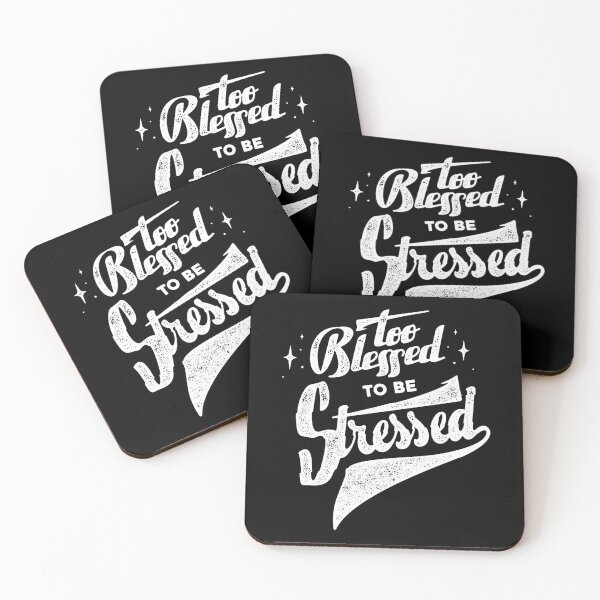 Item preview, Too blessed to be stressed designed and sold by tshirt-factory.