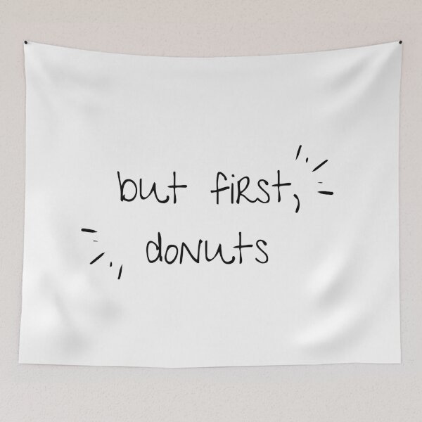 Item preview, But First, Donuts designed and sold by jpremiumdesigns.