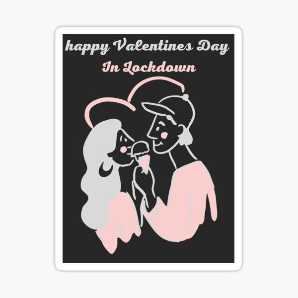Valentines Day In Lockdown T-shirt Sticker